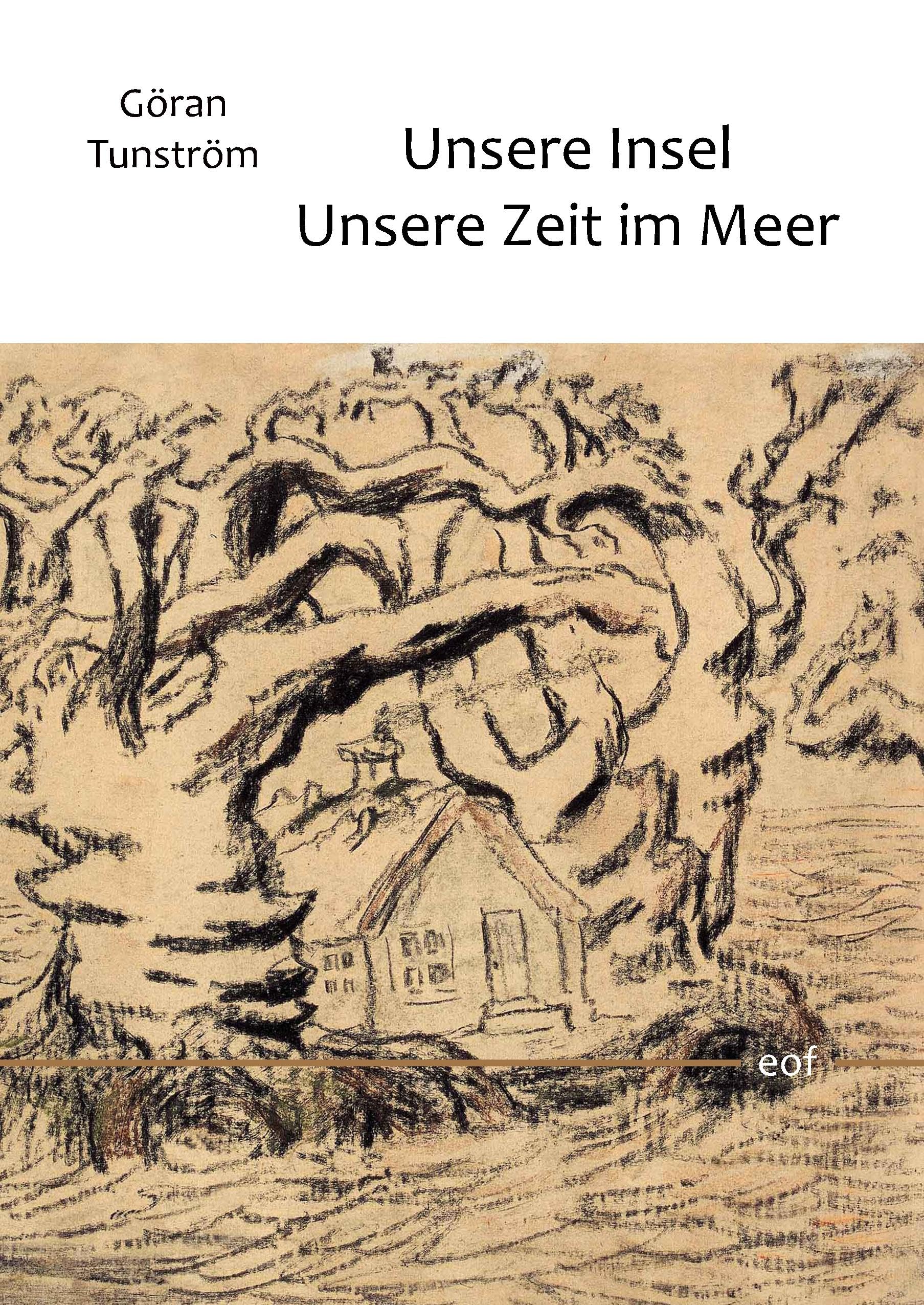 Unsere Insel - Unsere Zeit im Meer: Aus dem Schwedischen von Lukas Dettwiler (edition offenes feld) Poetry