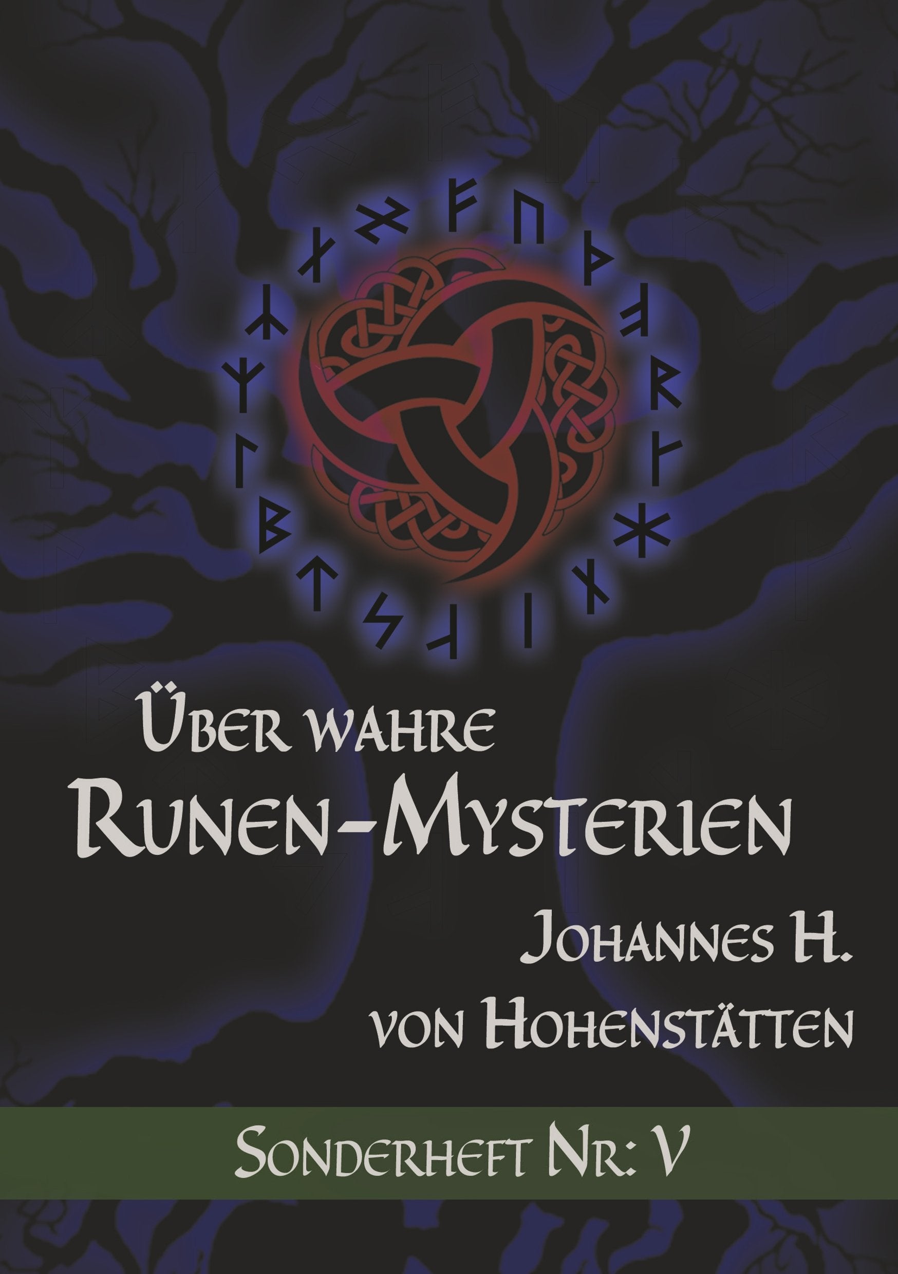 Über wahre Runen-Mysterien: V: Sonderheft Nr. V Partnership & Love