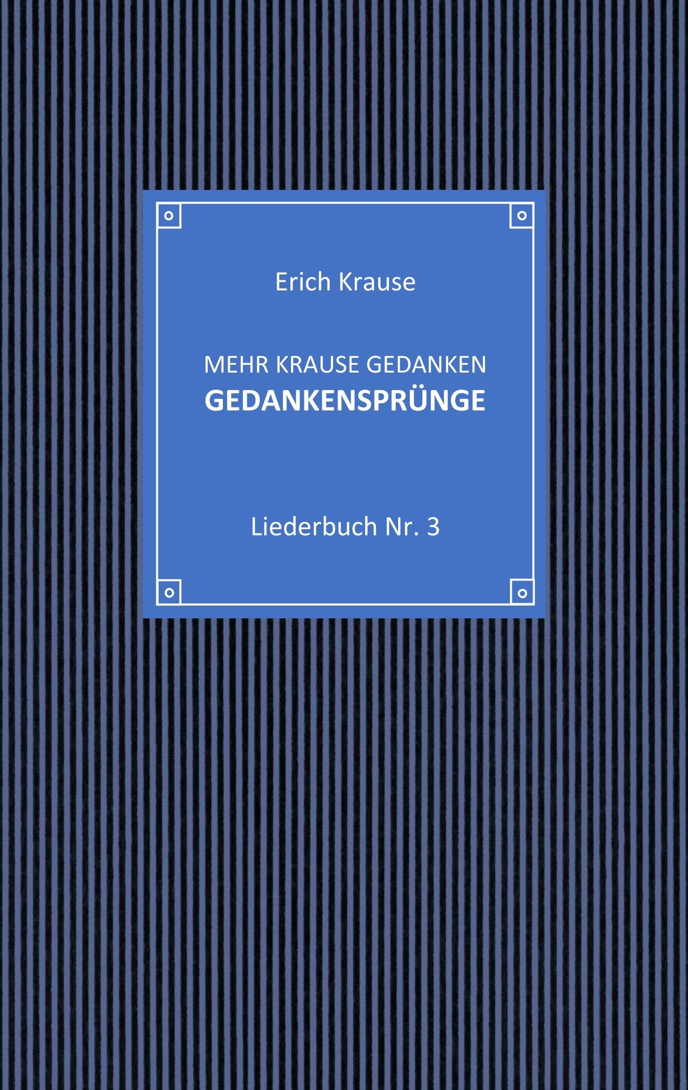 Mehr krause Gedanken - Gedankensprünge Poetry