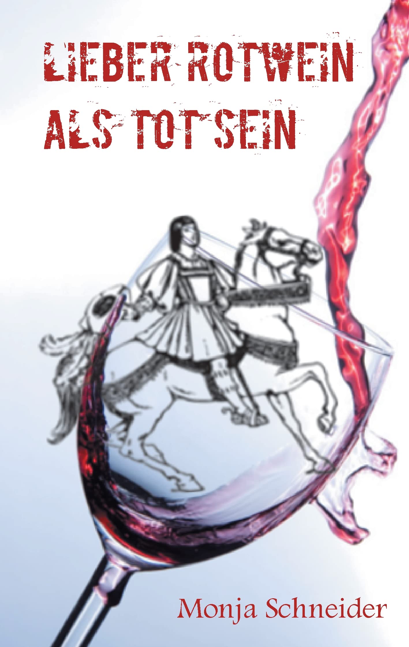 Product Image: Lieber Rotwein als tot sein