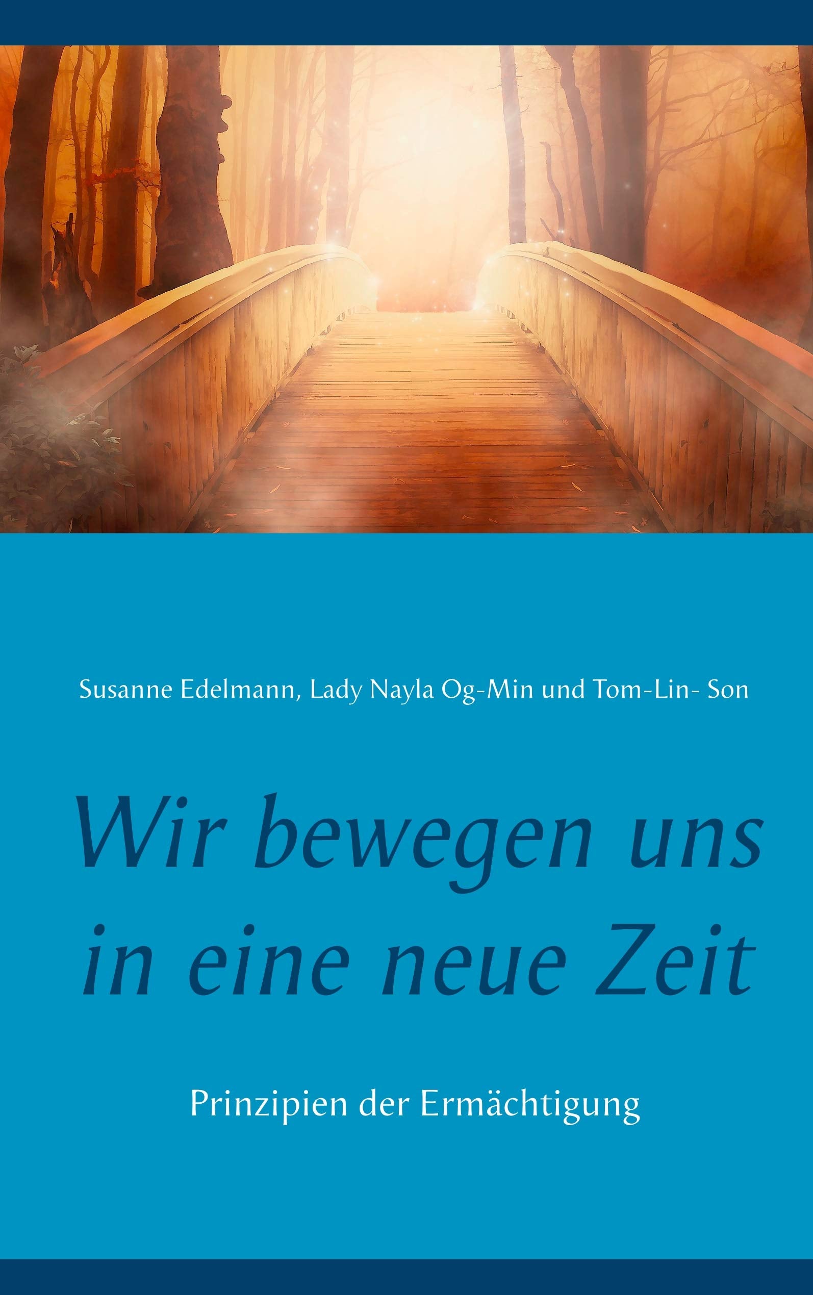 Wir bewegen uns in eine neue Zeit book