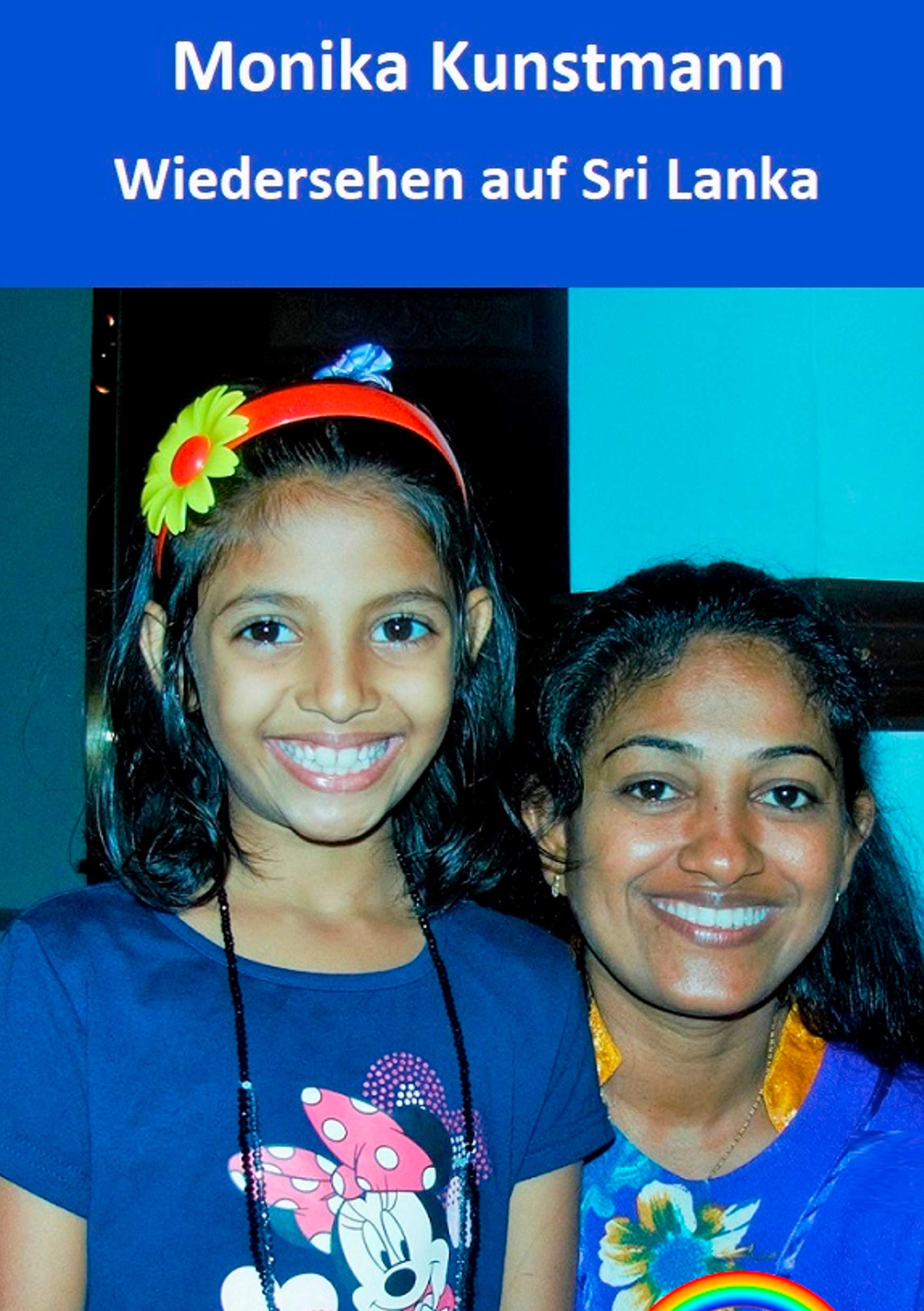 Wiedersehen auf Sri Lanka: Kindergeschichten, Fortsetzung von "Die Kinder auf Sri Lanka" Novels & Short Stories