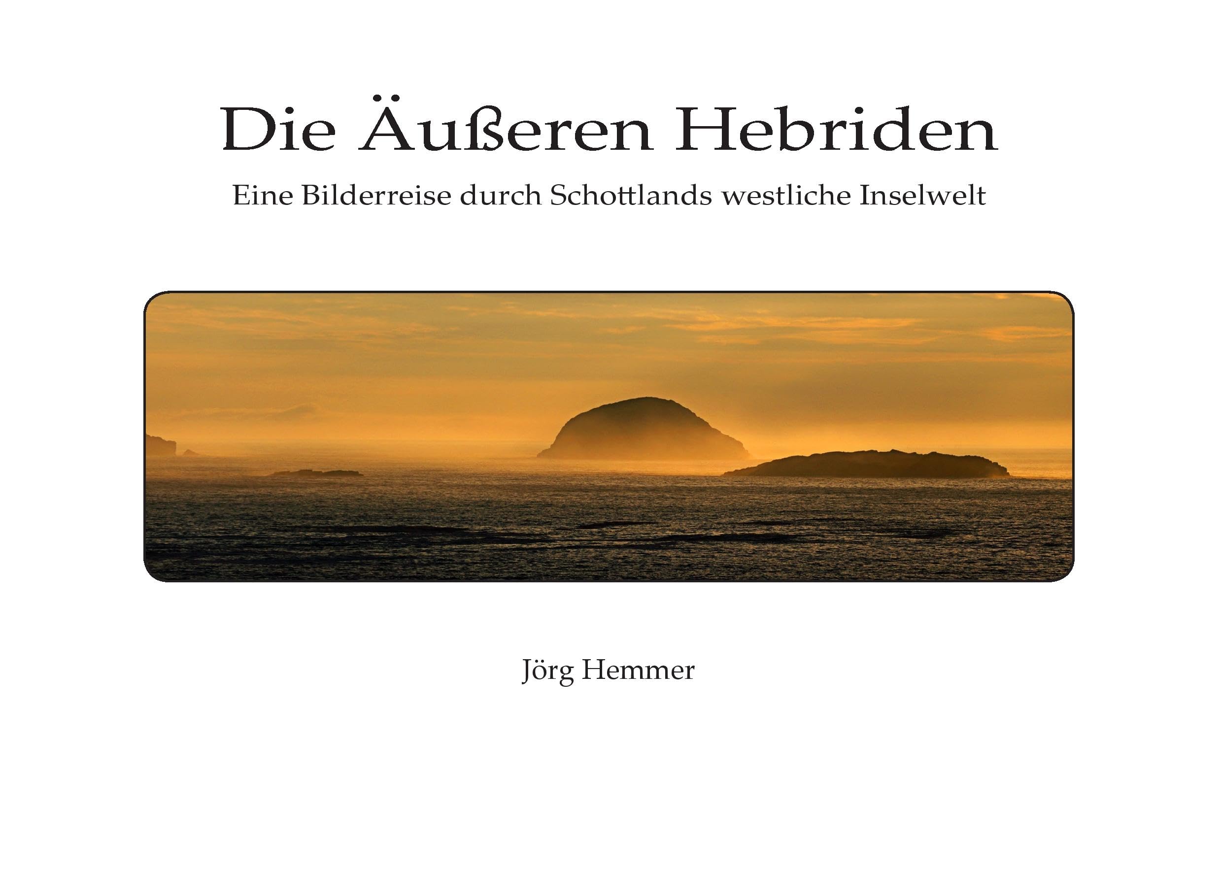Die Äußeren Hebriden: Eine Bilderreise durch Schottlands westliche Inselwelt Leisure, Home & Garden