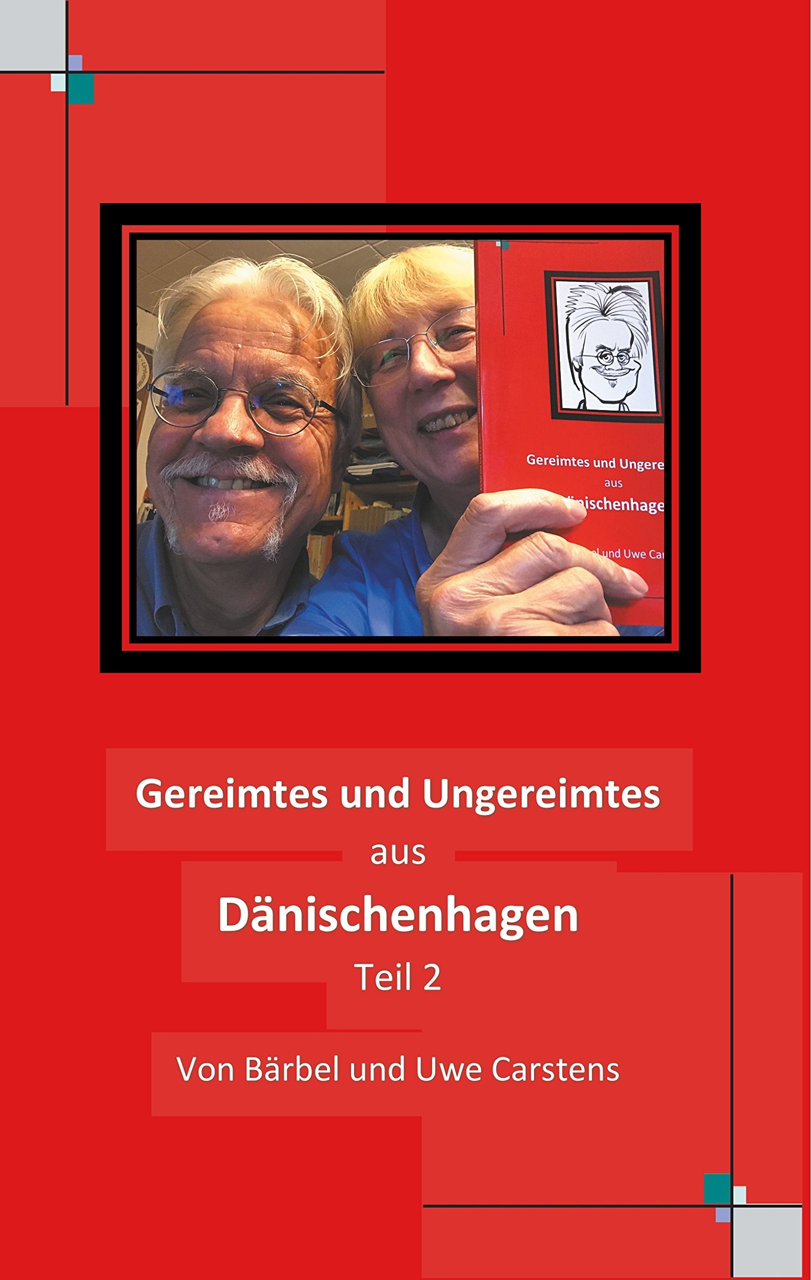 Gereimtes und Ungereimtes aus Dänischenhagen Teil 2 Poetry