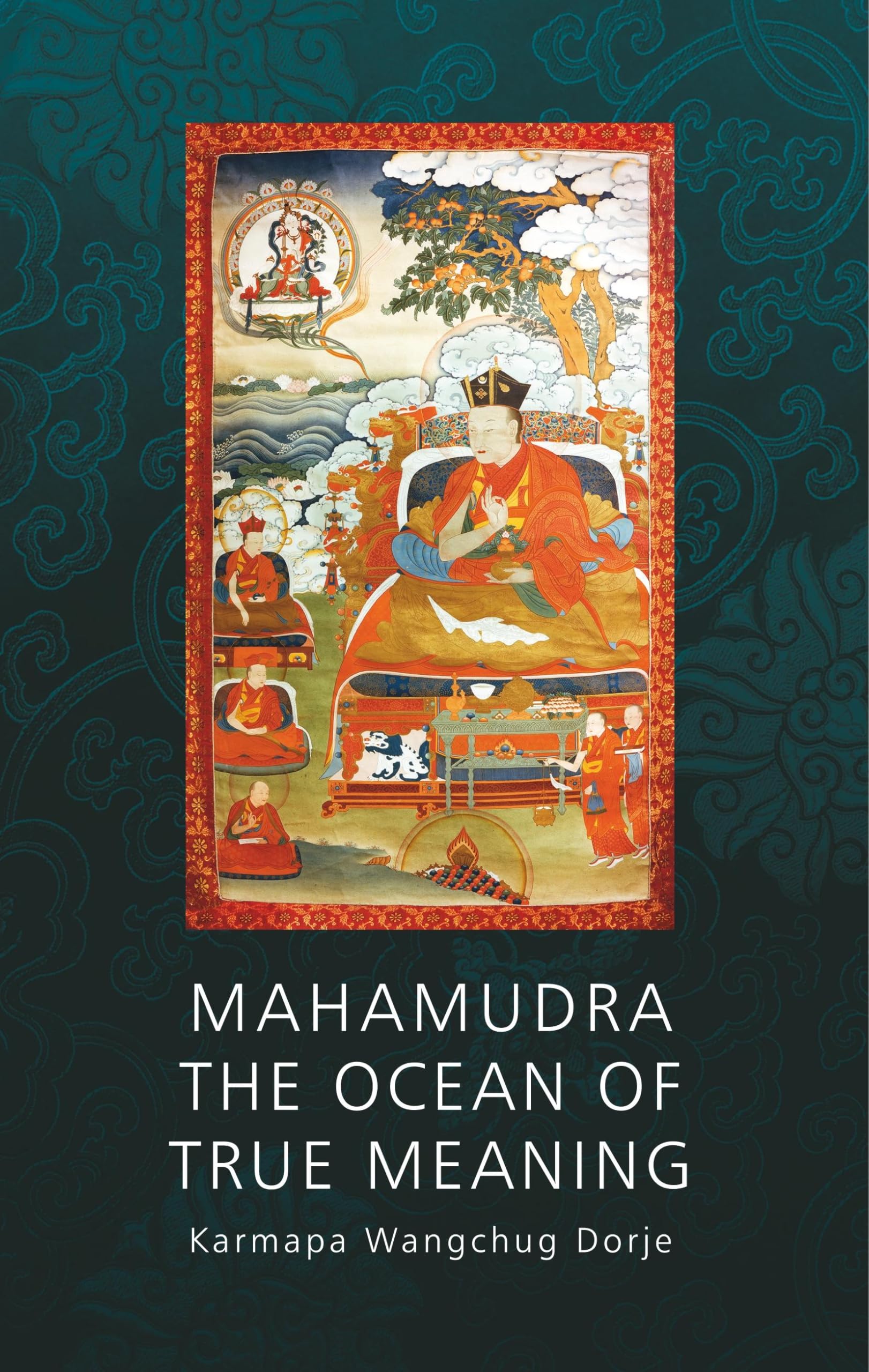 Mahamudra - The Ocean of True Meaning book