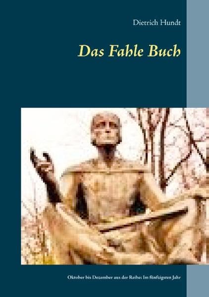 Das Fahle Buch: Oktober bis Dezember aus der Reihe: Im fünfzigsten Jahr Books