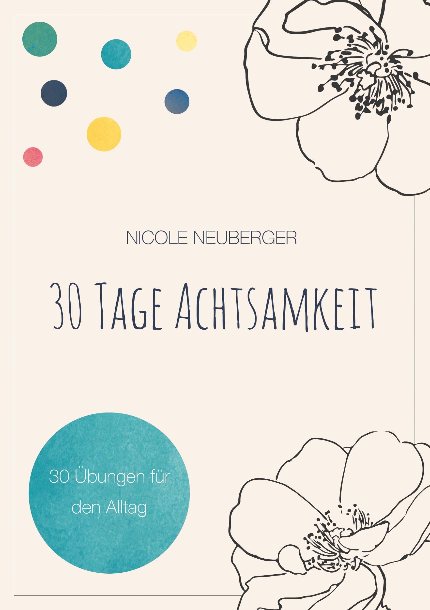 30 Tage Achtsamkeit Health, Nutrition & Fitness Books