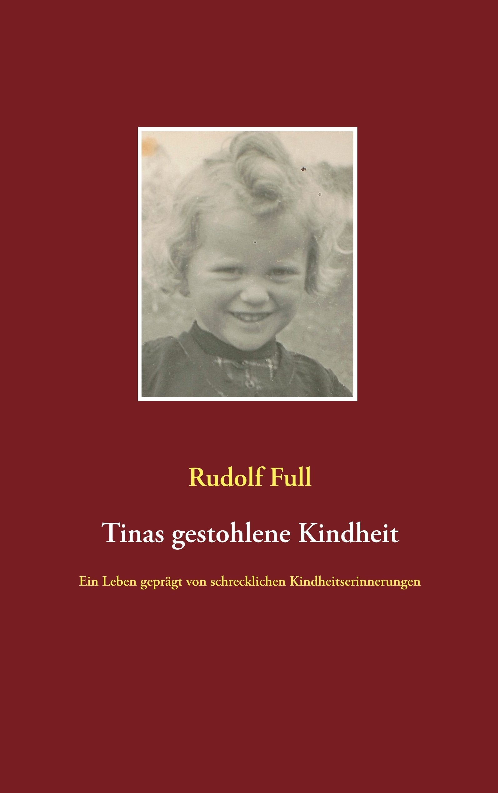 Tinas gestohlene Kindheit Personalities Books