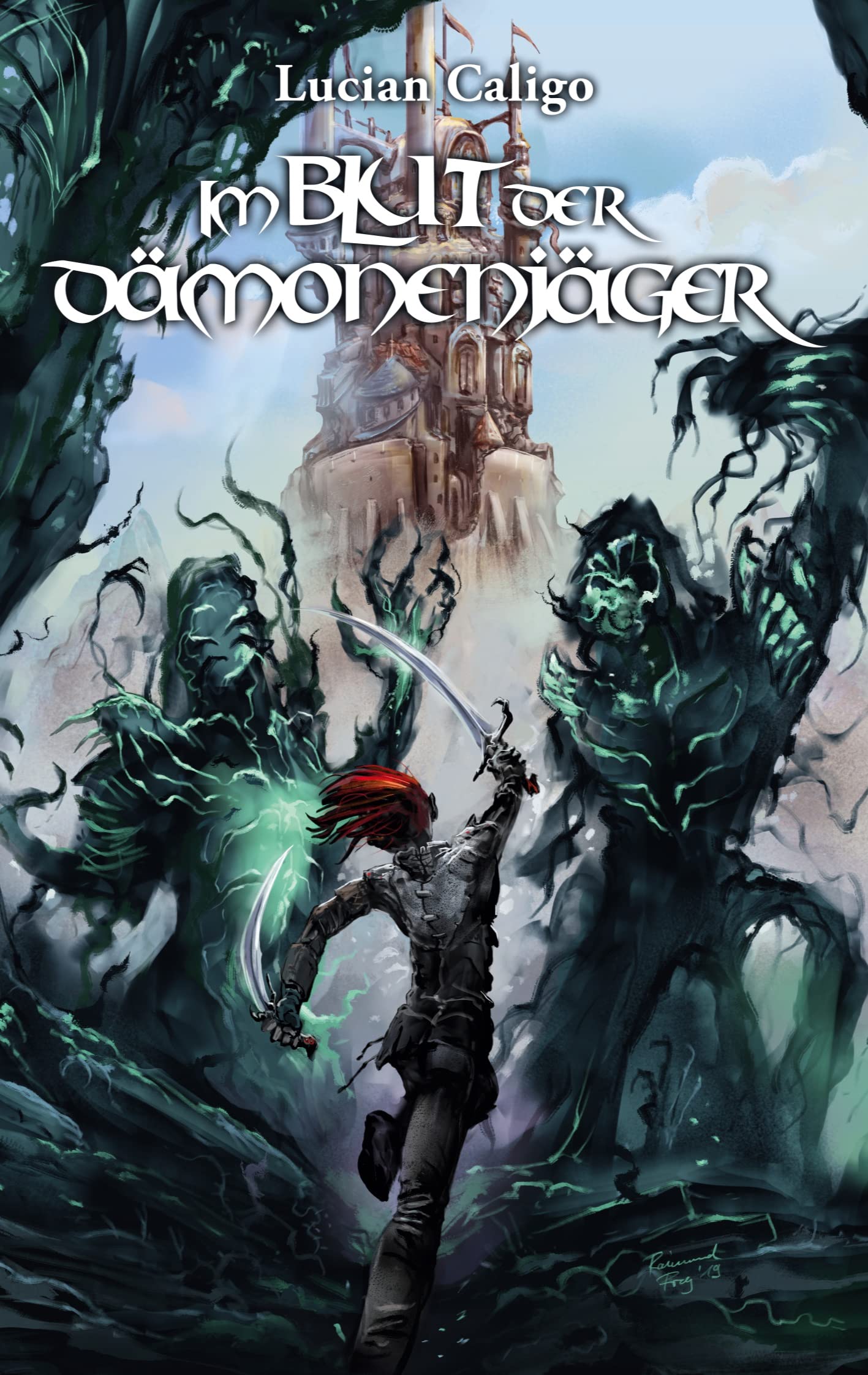 Im Blut der Dämonenjäger Historical Fiction