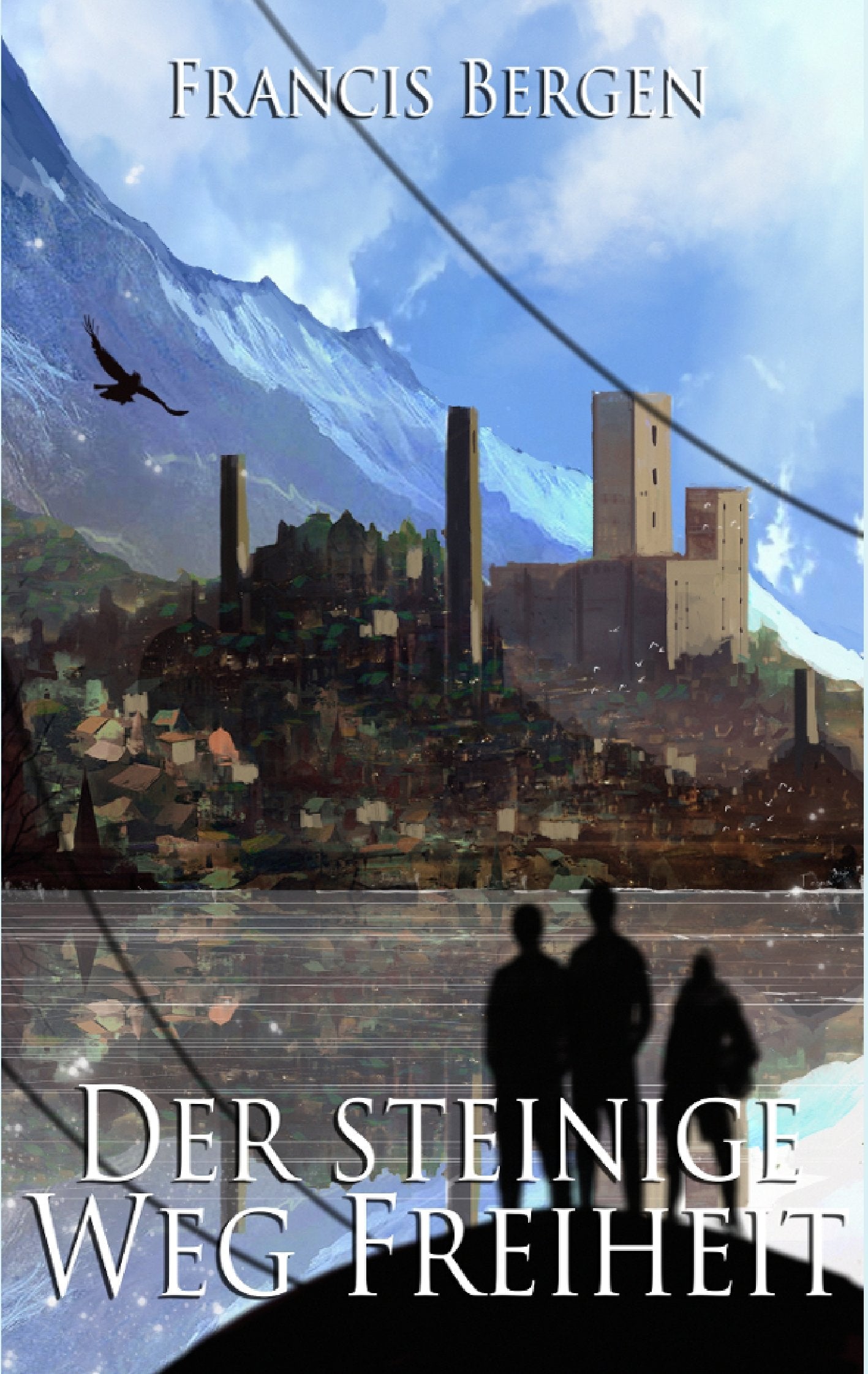 Der steinige Weg Freiheit Contemporary literature
