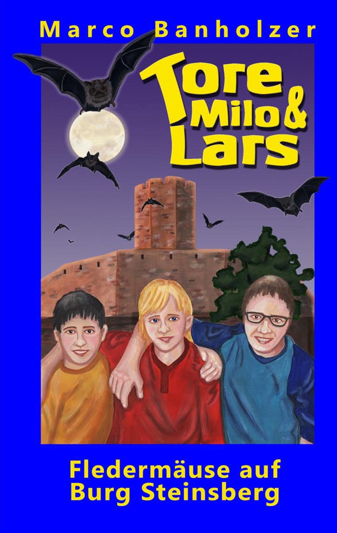 Tore, Milo & Lars - Fledermäuse auf Burg Steinsberg book