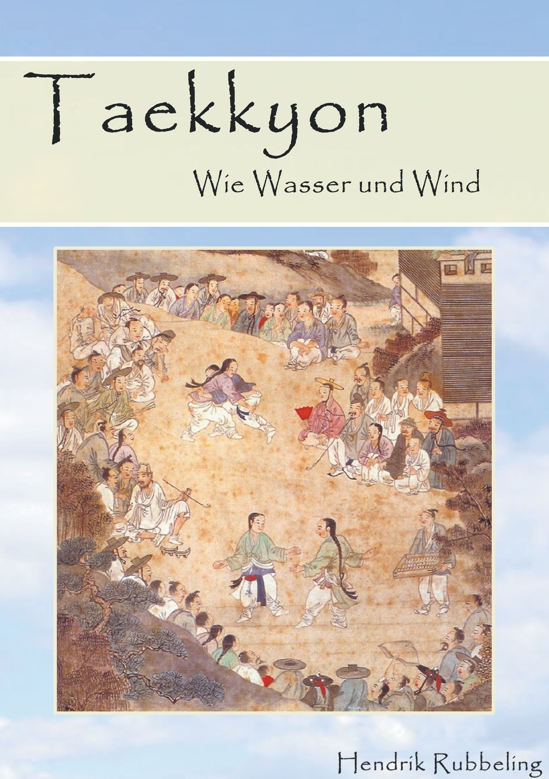 Taekkyon - Wie Wasser und Wind Leisure & Fun