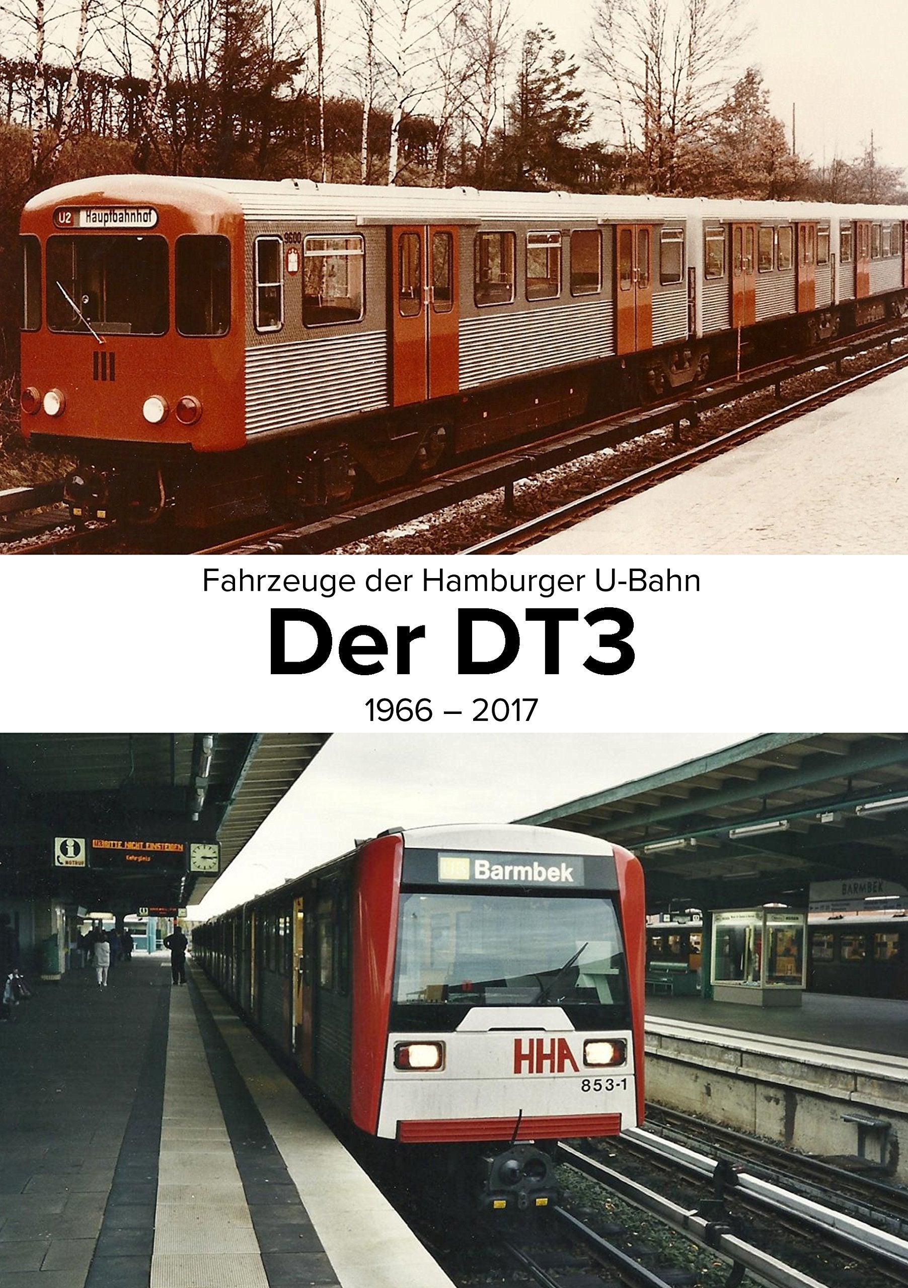 Fahrzeuge der Hamburger U-Bahn: Der DT3: 1966-2017 Leisure, Home & Garden