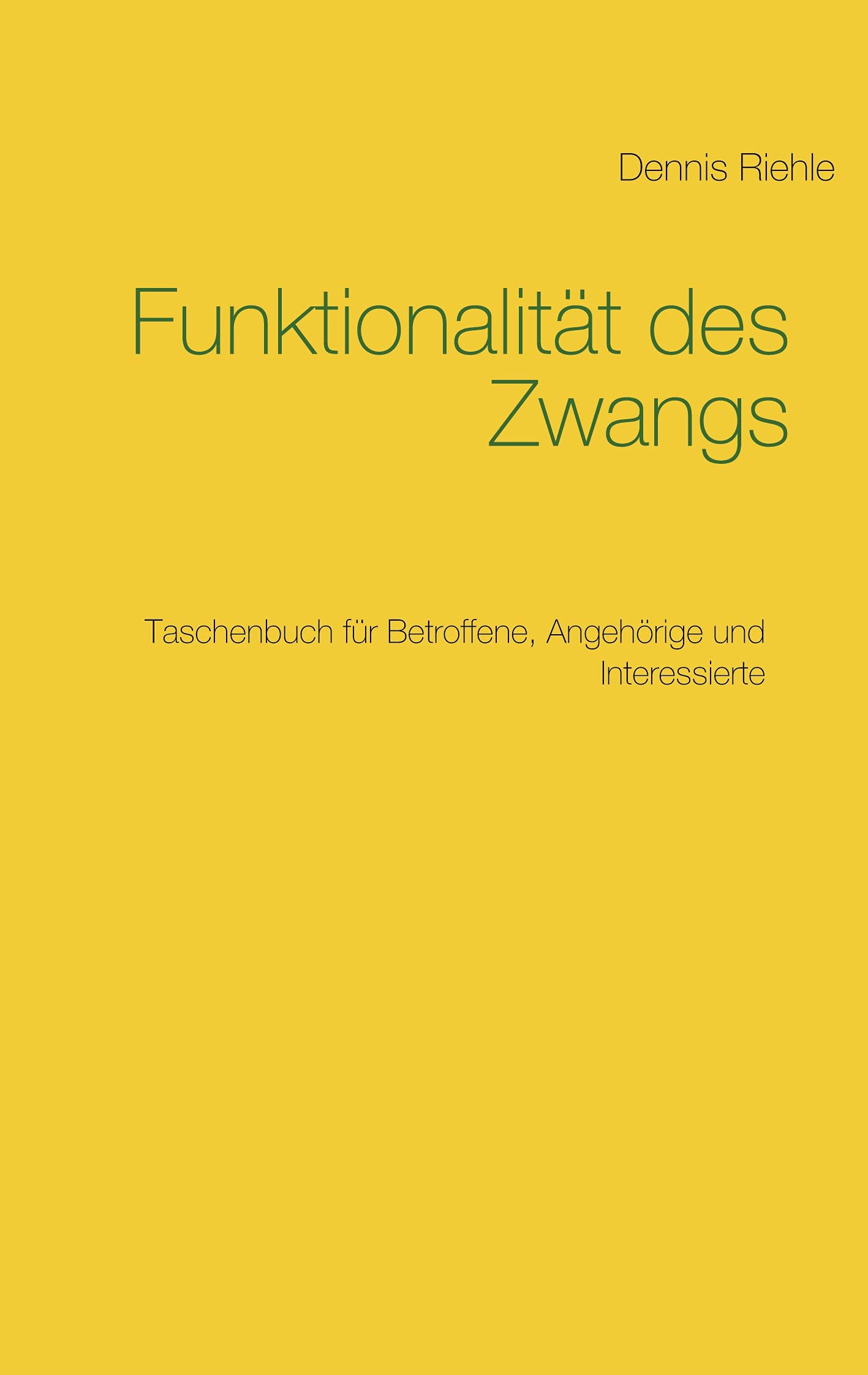 Funktionalität des Zwangs book