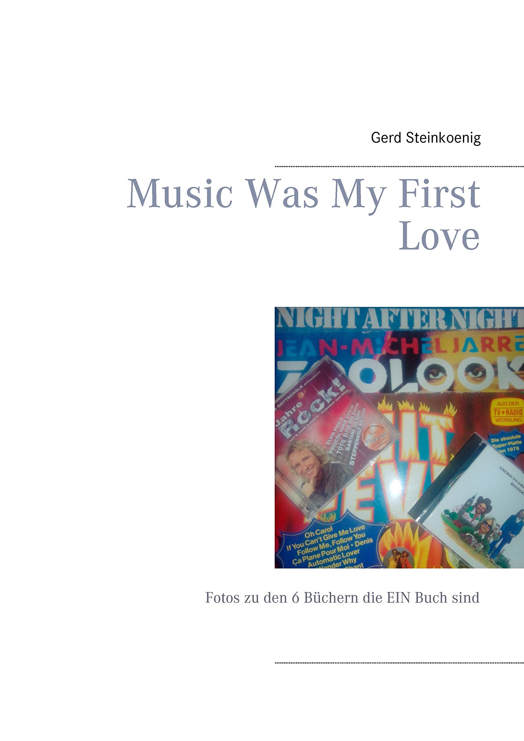 Music Was My First Love: Fotos zu den 6 Büchern die EIN Buch sind Photography