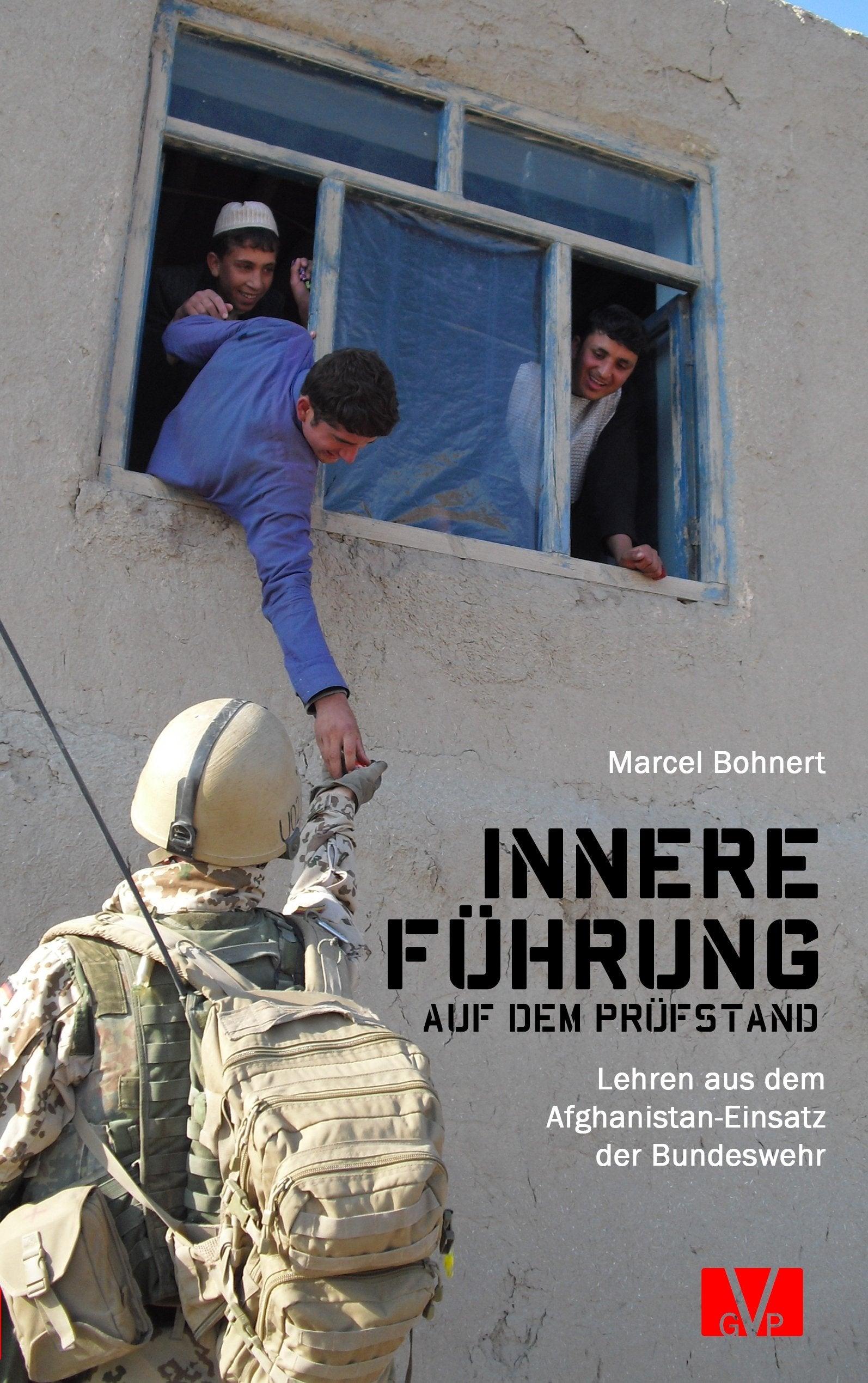 Innere Führung auf dem Prüfstand: Lehren aus dem Afghanistan-Einsatz der Bundeswehr Books