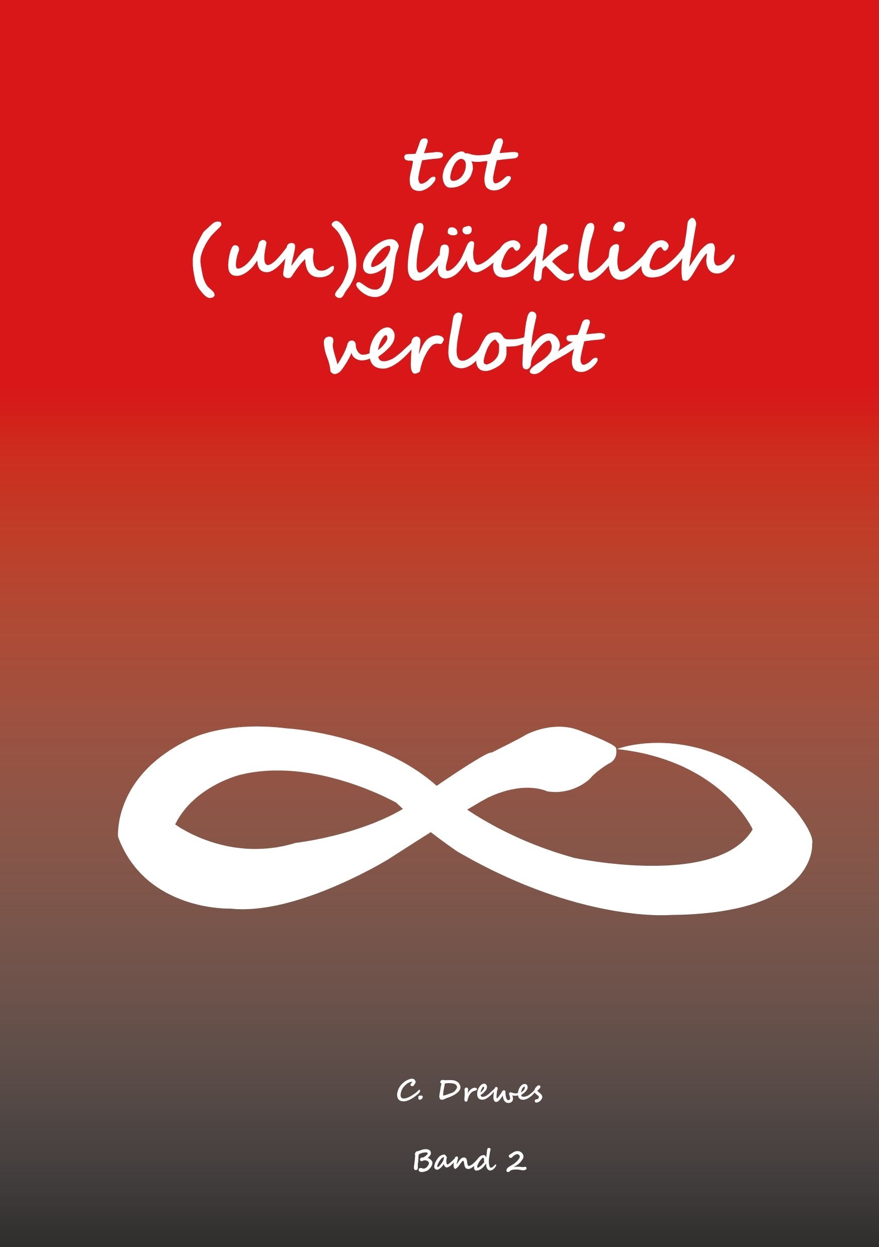 Tot (un)glücklich verlobt: Band 2 Contemporary literature