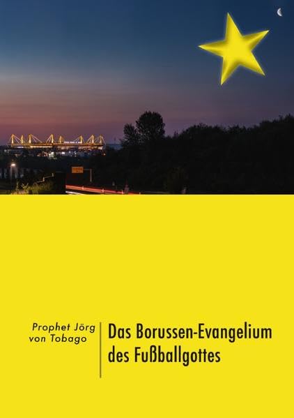 Das Borussen-Evangelium des Fußballgottes Leisure & Fun