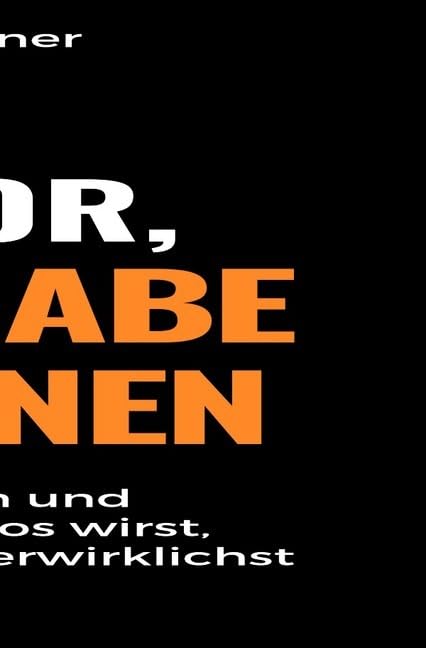 Herr Doktor, ich habe Visionen: Wie du Visionen und Lebensträume los wirst, in dem du sie verwirklichst Lifestyle