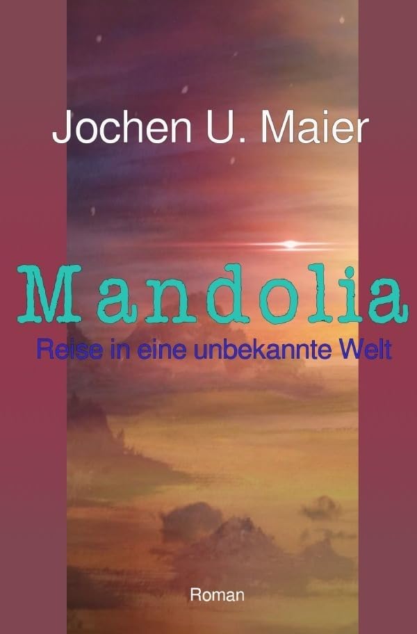 Mandolia: Reise in eine unbekannte Welt Contemporary literature