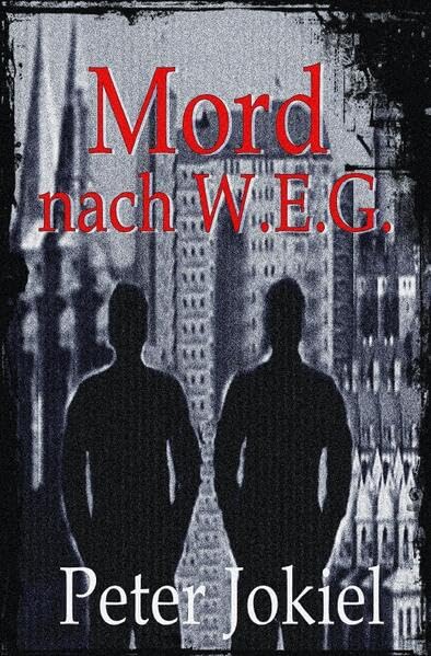 Mord nach W.E.G.: Ein Nürnberger Krimi mit Herz, Hirn und Härte Contemporary literature