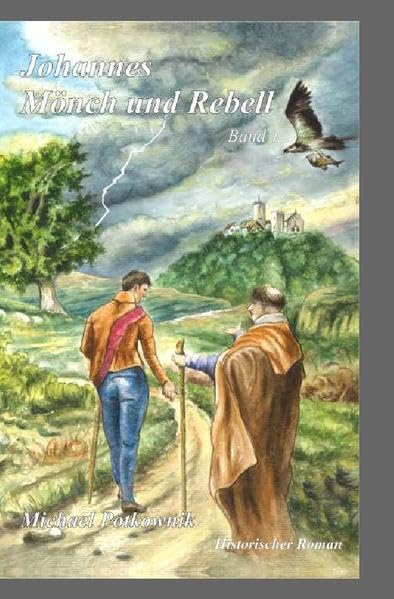 Johannes Mönch und Rebell Contemporary literature