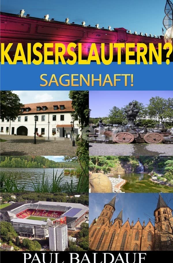 KAISERSLAUTERN?: Sagenhaft! Humour & Satire