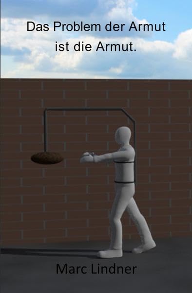 Product Image: Das Problem der Armut ist die Armut