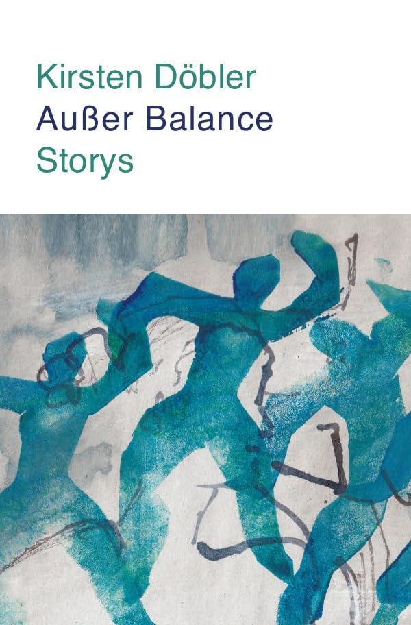 Außer Balance: Storys Contemporary literature