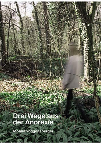 Drei Wege aus der Anorexie Health, Nutrition & Fitness