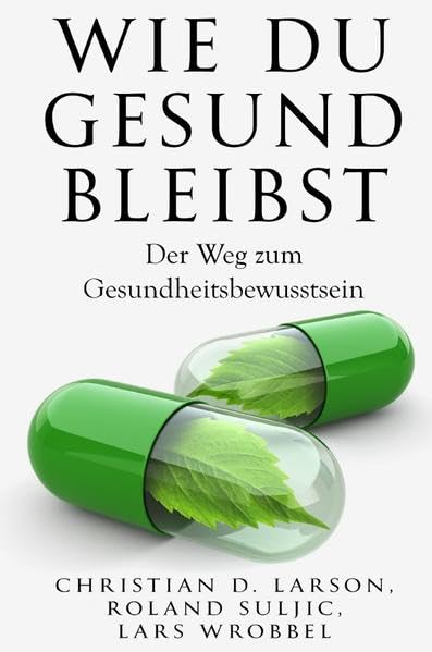 Wie du gesund bleibst: Der Weg zum Gesundheitsbewusstsein Philosophy