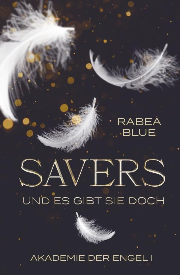 Akademie der Engel / Savers: Und es gibt sie doch Contemporary literature