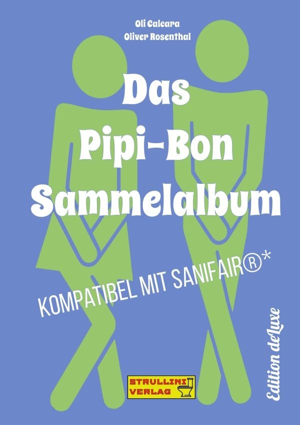 Das Pipi-Bon Sammelalbum: Edition de Luxe Humour & Satire