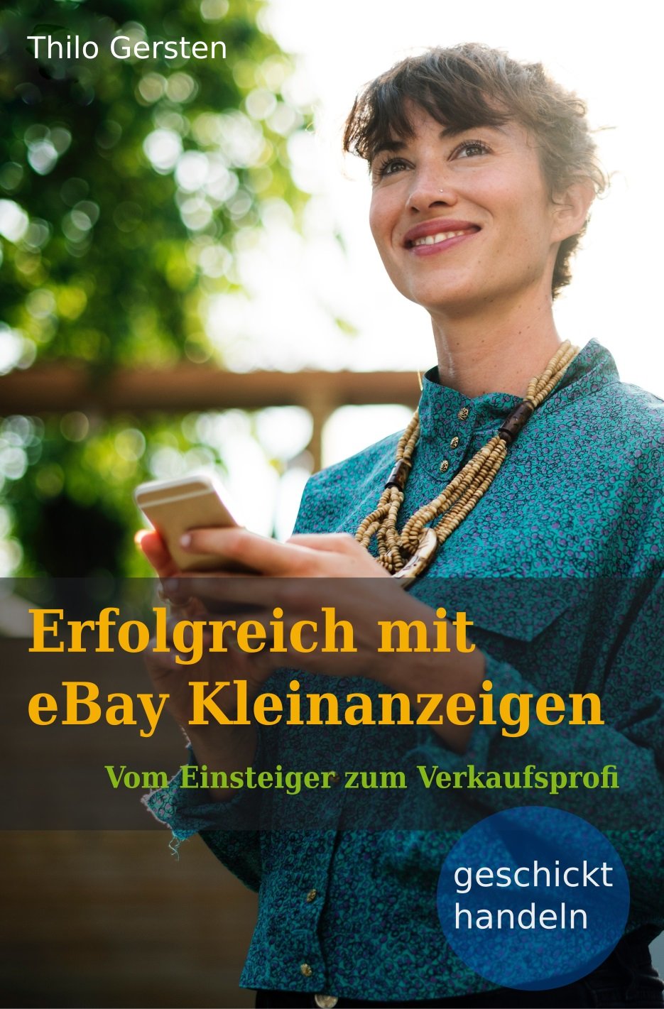 Erfolgreich mit eBay Kleinanzeigen: Vom Einsteiger zum Verkaufsprofi Computer Science