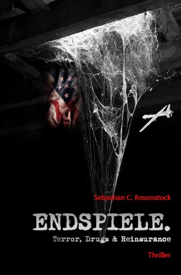 Endspiele.: Terror, Drugs & Reinsurance: Terror, Drugs & Reinsurance Contemporary literature
