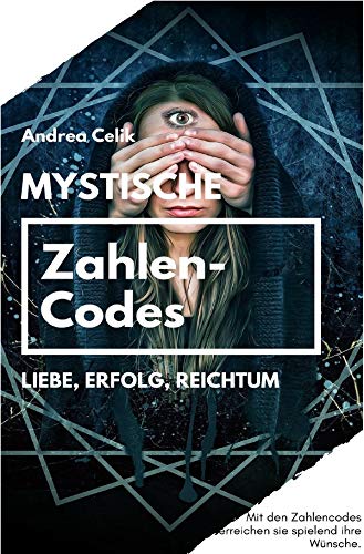 Orakeln im Alltag / Mystische Zahlencodes: Liebe, Erfolg, Reichtum Religion & Esotericism