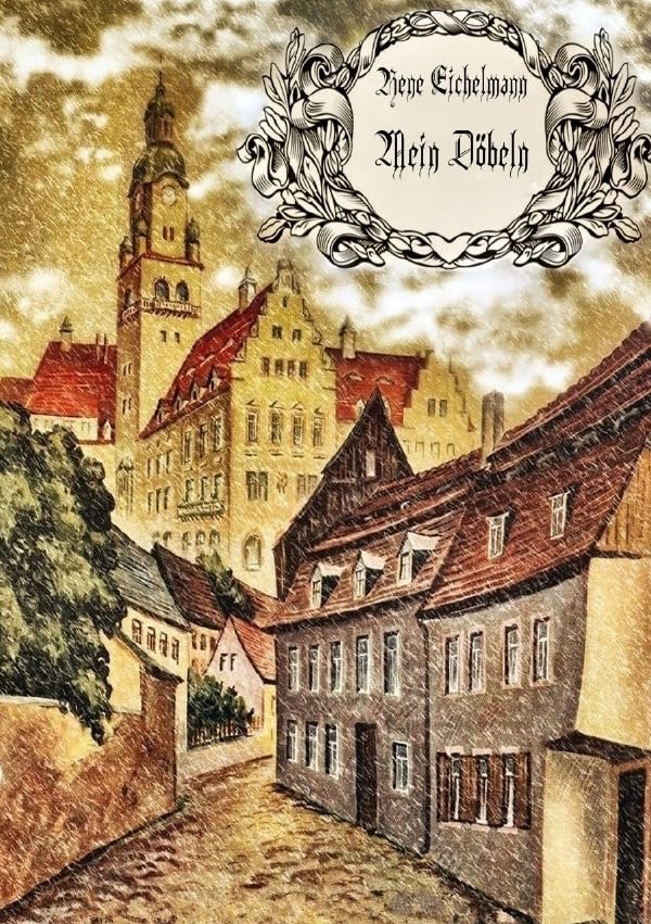 Mein Döbeln Politics & History