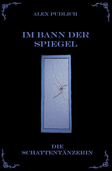 Im Bann der Spiegel: Die Schattentänzerin Contemporary literature
