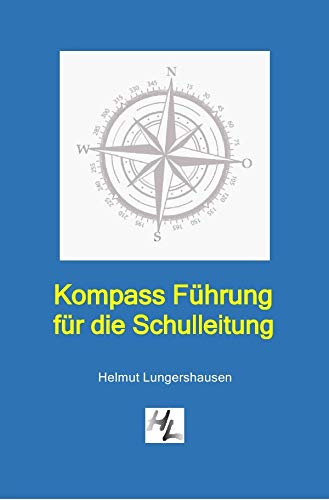 Kompass Führung für die Schulleitung Business, Finance & Career