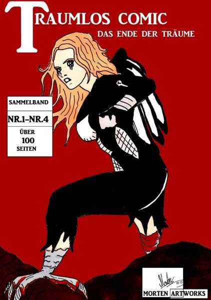 Traumlos Comic Reihe / Traumlos Comic - Das Ende der Träume (Nr.1.-4./Sammelband): Traumlos Comic Reihe Drama
