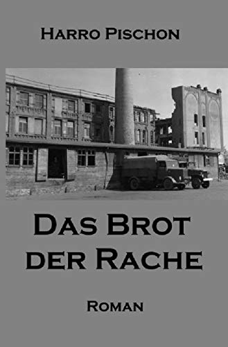 Das Brot der Rache: Ein Roman über jüdische Rächer Historical Fiction