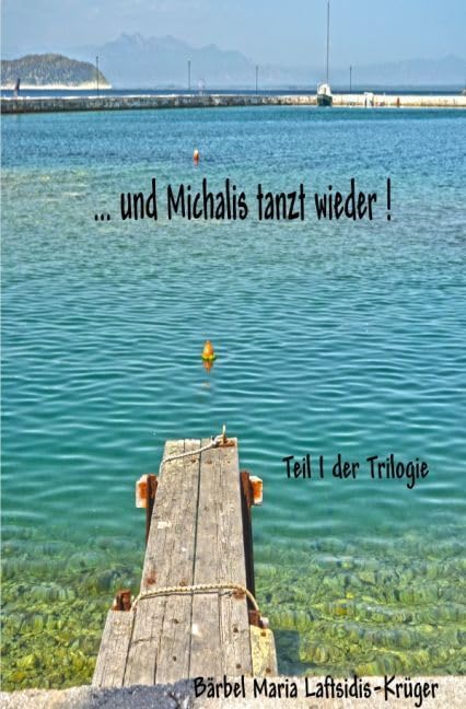 ...und Michalis tanzt wieder! book