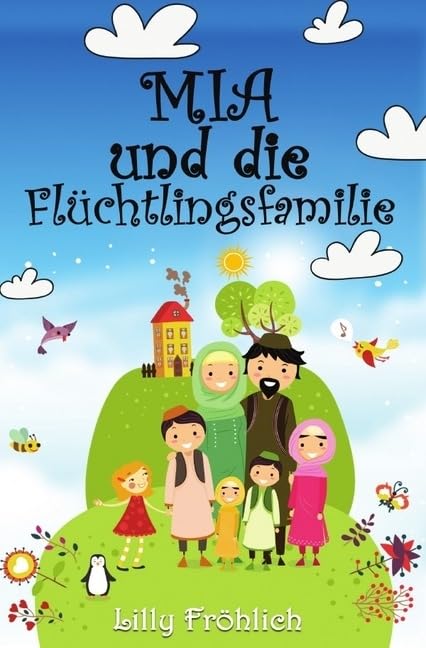 Mia-Bücher / Mia und die Flüchtlingsfamilie Non-fiction