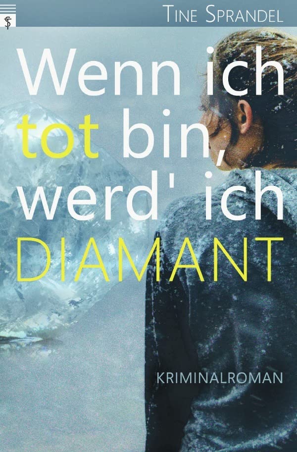 Wenn ich tot bin, werd' ich Diamant: Kriminalroman (Unterland Krimis) Contemporary literature