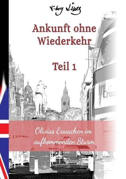 Ankunft ohne Wiederkehr / Ankunft ohne Wiederkehr - Teil 1: Olivias Erwachen im aufkommenden Sturm Action & Adventure