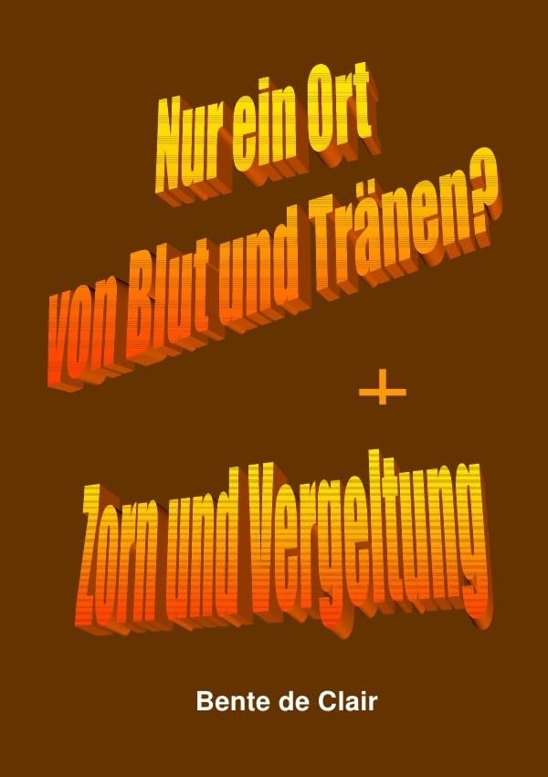 Krimi / Nur ein Ort von Blut und Tränen? + Zorn und Vergeltung Contemporary literature