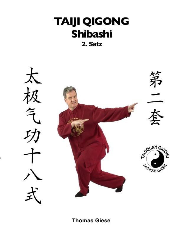 Taiji Qigong Shibashi / Taiji Qigong Shibashi, 2.Satz: Gesund und schön mit Qigong Health, Nutrition & Fitness