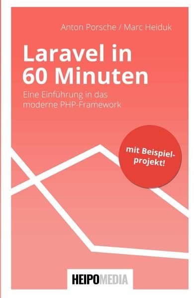 Product Image: Laravel in 60 Minuten: Eine Einführung in das moderne PHP-Framework: Eine Einführung in das moderne PHP-Framework