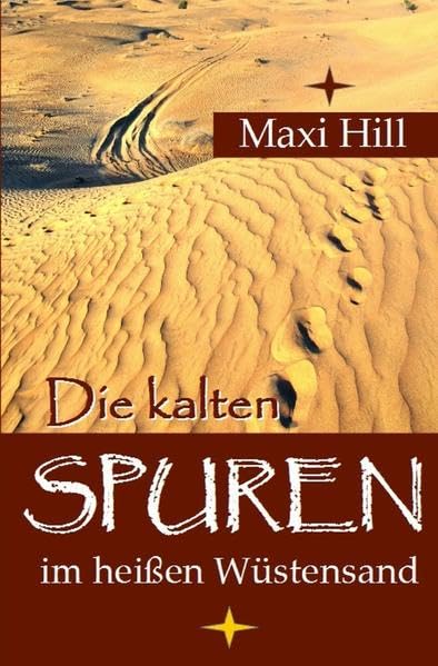Die kalten Spuren im heißen Wüstensand: Eine dramatische Flucht aus dem feindseligen Afrika, voller Hoffnung, ohne Wiederkehr. Drama