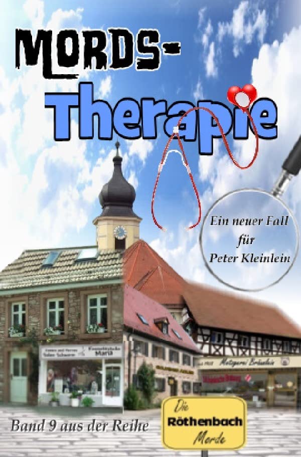 Die Rödnbach-Morde / Mords-Therapie: Ein neuer Fall für Peter Kleinlein Contemporary literature